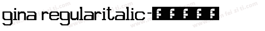 gina regularitalic字体转换